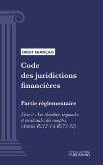 Code des juridictions financières - Partie réglementaire - Livre II : Les chambres régionales et territoriales des comptes (droit français)