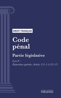 Code pénal - Partie législative - Livre Ier : Dispositions générales (droit français)