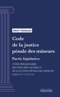 Code de la justice pénale des mineurs - Partie législative - Article préliminaire (droit français)