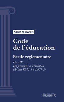 Code de l'éducation - Partie réglementaire - Livre IX  : Les personnels de l'éducation (droit français)