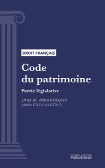 Code du patrimoine - Partie législative - Livre III : Bibliothèques (droit français)