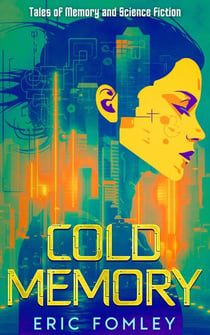 Cold Memory