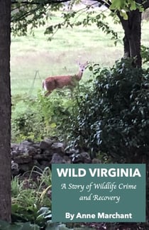 Wild Virginia - A Virginia Wildlife Mystery, #1