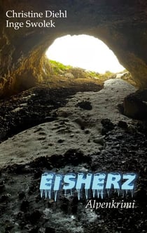 Eisherz - Alpenkrimi
