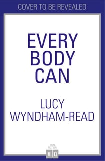 Every Body Can - Simple home workouts and everyday habits to transform your health for life