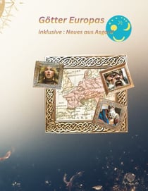 Götter Europas - inklusive : Neues aus Asgard