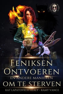 FENIKSEN ONTVOEREN EN ANDERE MANIEREN OM TE STERVEN - FENIKSEN ONTVOEREN EN ANDERE MANIEREN OM TE STERVEN, #1