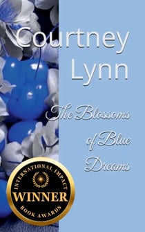 The Blossoms of Blue Dreams