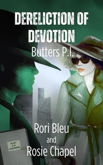 Dereliction of Devotion - Butters P.I., #2