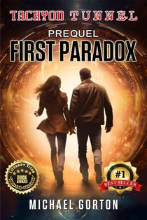 Tachyon Tunnel: Prequel - First Paradox - Tachyon Tunnel, #0
