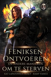 FENIKSEN ONTVOEREN EN ANDERE MANIEREN OM TE STERVEN - FENIKSEN ONTVOEREN EN ANDERE MANIEREN OM TE STERVEN, #3