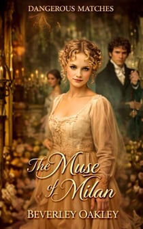 The Muse of Milan - Dangerous Matches, #2