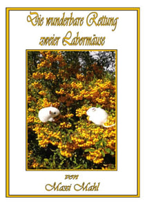 Die wunderbare Rettung zweier Labormäuse