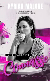 Une parfaite connasse - Livre lesbien, roman lesbien