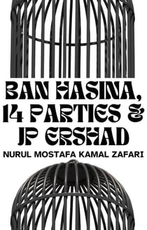 Ban Hasina, 14 Parties & JP Ershad