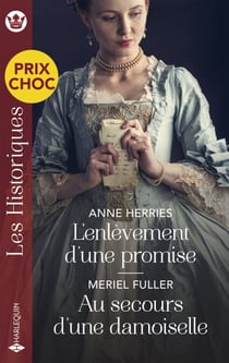 L'enlèvement d'une promise - Au secours d'une damoiselle