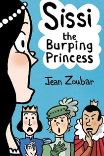 Sissi the burping princess - Sissi, #1