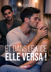 Et dans le vice, elle versa!