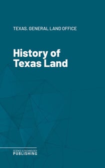 History of Texas Land