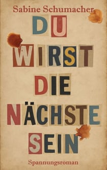 Du wirst die Nächste sein - Ein Spannungsroman