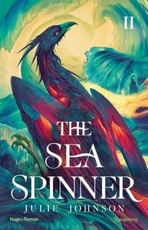 The sea spinner - version française - The reign of Remnants Tome 2