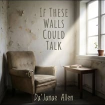 If These Walls Could Talk