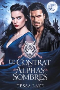 Le Contrat des Alphas Sombres - La série Contrat, #1