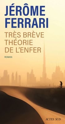 Très brève théorie de l'enfer - Contes de l’indigène et du voyageur