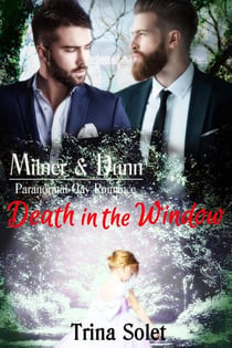 Milner & Dunn: Death in the Window (Paranormal Gay Romance) - Milner & Dunn, #7