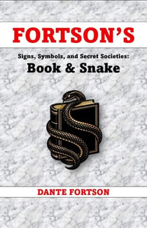 Fortson's Signs, Symbols, and Secret Societies: Book & Snake - Fortson's Signs, Symbols, and Secret Societies