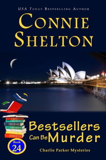 Bestsellers Can Be Murder: A Girl and Her Dog Cozy Mystery - Charlie Parker New Mexico Mystery Series, #24