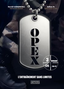 OPEX - L’Entraînement sans limites