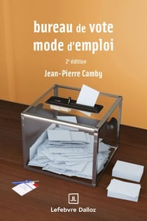 Bureau de vote : mode d'emploi 2ed
