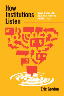 How Institutions Listen - Civic Data, AI, and the Path to Public Trust