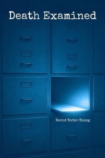 Death Examined - The Palm Springs Death Files, #1