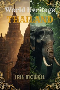 World Heritage in Thailand - World Heritage Southeast Asia, #1