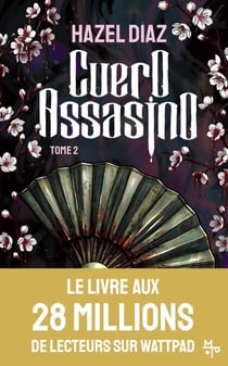 Cuero Assasino (Tome 2) une dark romance dans l’univers de la mafia par l’autrice de la série phénomène Kiara