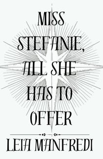 Miss Stefanie, All She Has To Offer - Miss Stefanie, #3
