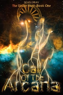 Call of the Arcana - The Divine Hunt, #1