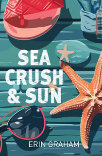Sea, Crush & Sun