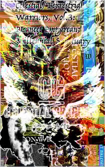 Celestial/Terrestrial Warriors, Vol.3: Planet Empyrean; Ed's Journey Begins - Celestial/Terrestrial Warriors, #3