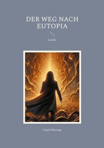 Der Weg nach Eutopia - Loicht