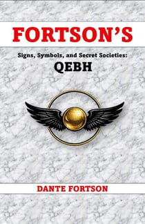 Fortson's Signs, Symbols, and Secret Societies: QEBH - Fortson's Signs, Symbols, and Secret Societies