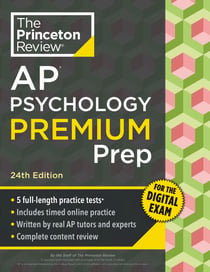 Princeton Review AP Psychology Premium Prep, 24th Edition - 5 Practice Tests + Digital Practice Online + Content Review