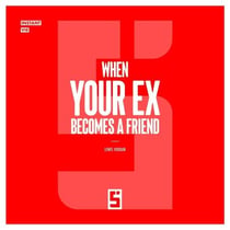 When Your Ex Becomes a Friend