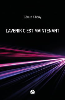 L'avenir c'est maintenant