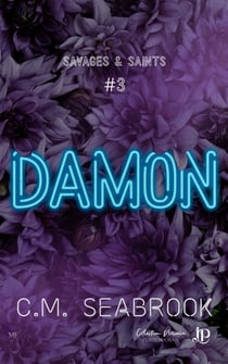 Damon - Savages & Saints #3