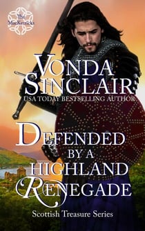 Defended by a Highland Renegade - Scottish Treasure, #2