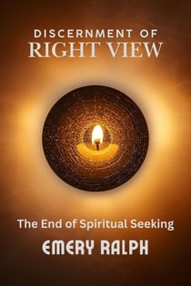 Discernment of Right View - Meditation for Cultivating Wisdom, #8