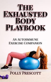 The Exhausted Body Playbook